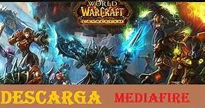 descargar World of Warcraft gratis 2016(mediafire)