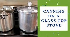 What you need to know before canning on a glass top or smooth top stove