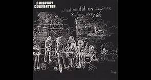 Fairport Convention | What We Did On Our Holidays