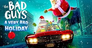 The Bad Guys: A Very Bad Holiday Trailer | Netflix