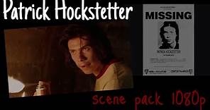 Patrick Hockstetter scene pack 1080p