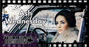 Film Review: Ash Wednesday (1973)