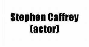Stephen Caffrey (actor)