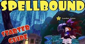 Spellbound New Game Starting Guide on Roblox