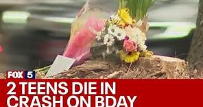 Teen, friend die in car crash on 18th birthday | FOX 5 News