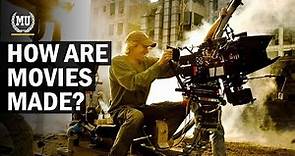 How are movies made? | The movie making process explained | How to make a movie