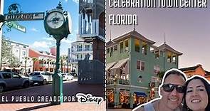 ¿Cómo es CELEBRATION TOWN CENTER FLORIDA? El pueblo creado por Disney | The Town That Disney Built