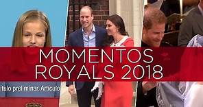Los momentos de la realeza que han marcado el 2018