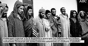Así conquistó y perdió España el Sáhara Occidental: del Señor de Lanzarote al avance republicano sobre África