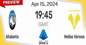 Serie A | Atalanta BC vs. Hellas Verona - prediction, team news, lineups | Preview