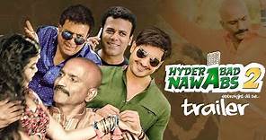 Hyderabad Nawabs 2 Official Trailer | RK (MAMA), Aziz Naser | Utopia Entertainers