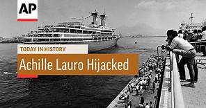 Achille Lauro Hijacking - 1985 | Today In History | 7 Oct 17