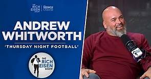 TNF’s Andrew Whitworth Talks Eagles, Colts, 49ers, Ravens, Rams & More w Rich Eisen | Full Interview