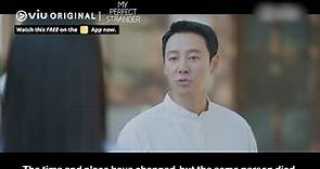 Kim Dong Wook Discover That The Victim Will Still Be Killed | Viu Original, My Perfect Stranger