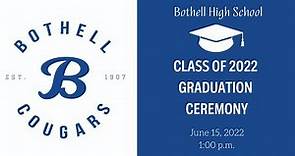 Bothell High School Class of 2022 Graduation Ceremony