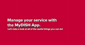 Manage Your DISH Service with the MyDISH App