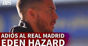 REAL MADRID | EDEN HAZARD se MARCHA tras ACUERDO con el CLUB | Diario AS