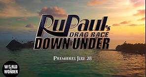 RuPaul’s Drag Race Down Under Season 3 Trailer 👑 Premieres July 28