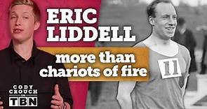 Eric Liddell: From Olympian to Martyred Missionary | Cody Crouch on TBN
