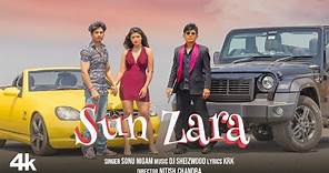 Sun Zara (Song): Sonu Nigam, DJ Sheizwood | KRK | Nitish Chandra