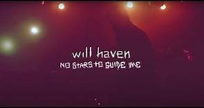 WILL HAVEN - No Stars To Guide Me [official music video]