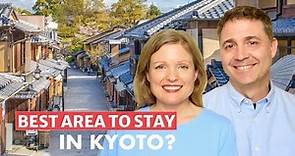 What Are the Best Areas to Stay in Kyoto for Tourists? - JAPAN and more