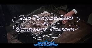 The Private Life of Sherlock Holmes (1970) title sequence