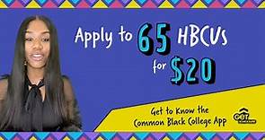 What you NEED to know about the Common Black College App! Your key to 65 HBCUs