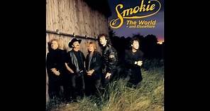 Smokie - The World and Elsewhere (Full Album)
