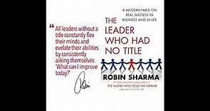 (Audiobook) The leader who had no title - Robin Sharma (Chapter1of6)