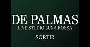 De Palmas - Sortir (Live Luna Rossa)