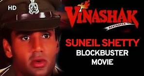 Vinashak [1998] Sunil Shetty | Raveena Tandon | Bollywood Action Movie