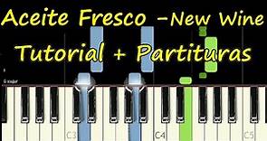 ACEITE FRESCO New Wine Piano Tutorial Cover Facil + Partitura PDF Sheet Music Easy Midi