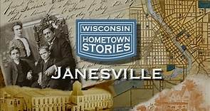 Wisconsin Hometown Stories: Janesville