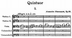 Alexander Glazunov - String Quintet Op. 39 (1892)