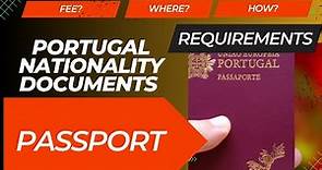 Documents Required for Portuguese Nationality | Portugal Passport Request | infoStation