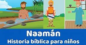 Naamán - Historia bíblica para niños
