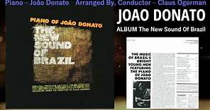 Joao Donato –[ The New Sound Of Brazil ] FULL ALBUM ジョアン・ドナート アルバム「ザ・ニューサウンド・オブ・ブラジル」アルバム全曲