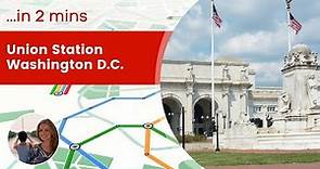 Union Station Washington D.C. - Everything You Need to Know