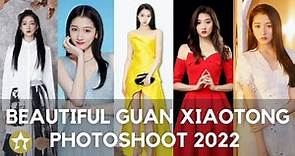 Guan Xiaotong Photoshoot 2022 | guan xiaotong 2022