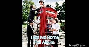 One Direction - Take Me Home - Full Album
