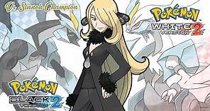 Pokémon B2/W2 - Champion Cynthia Battle Music (HQ)