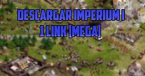 // Descargar Imperium 1 \\ 1 LINK [Mega]