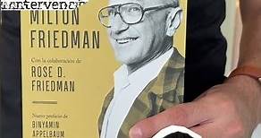 «Capitalismo y libertad» de Milton Friedman - El libro que todo economista debe leer