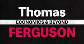 Thomas Ferguson: Government for, of, and by the Wealthy