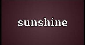 Sunshine Meaning
