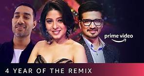 Celebrating 4 years of 'The Remix' | Sunidhi Chauhan, Nucleya, Amit Trivedi | Amazon Original Series