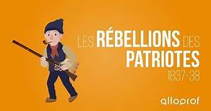 Les rébellions des Patriotes 1837-38 | Histoire | Alloprof