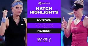 Petra Kvitova vs. Angelique Kerber | 2021 Madrid Round 2 | WTA Match Highlights