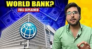 What is World Bank | Its History | Functions | Eligibility | IMF Explained in Hindi
